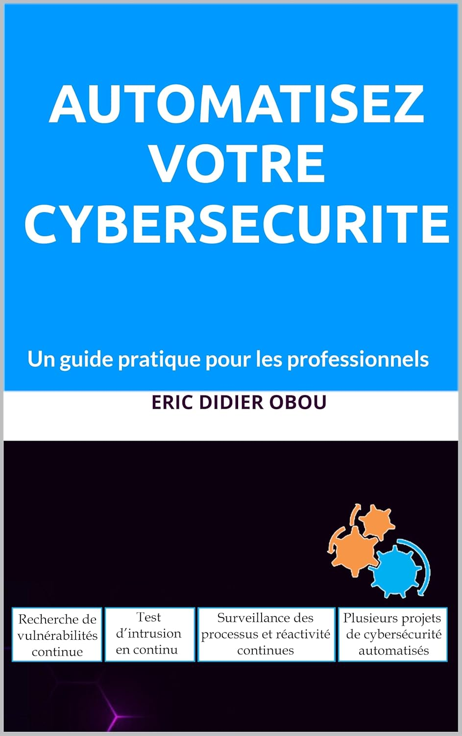 Automatisez votre Cybersécurité